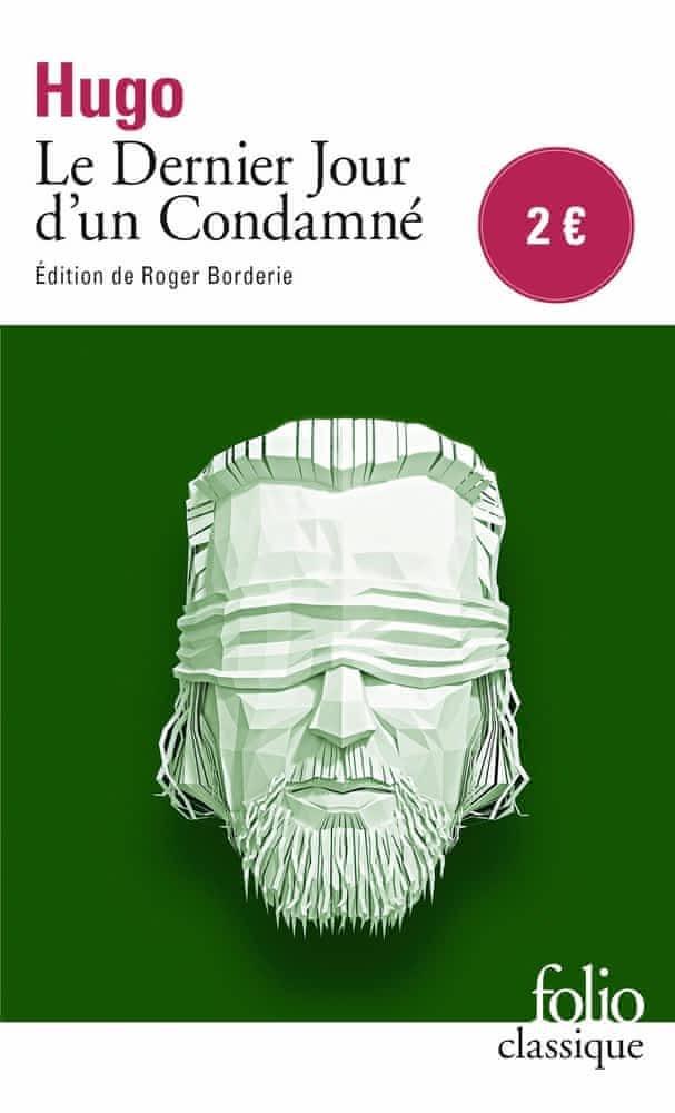 Victor Hugo: Le dernier jour d'un condamné (French language, Éditions Gallimard)