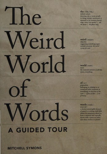 Mitchell Symons: Weird World of Words (2015, Lerner Publishing Group)