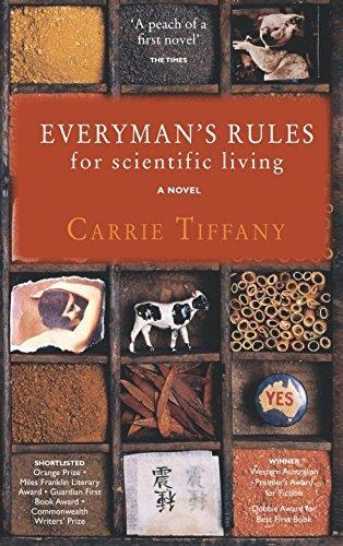 Carrie Tiffany: Everyman's Rules for Scientific Living (2005)