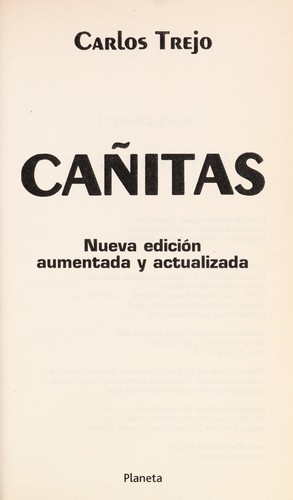 Carlos Trejo: Cañitas (Spanish language, 2005, Planeta)