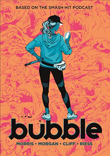 Jordan Morris, Sarah Morgan, Tony Cliff, Natalie Riess: Bubble (Paperback, 2021, First Second)