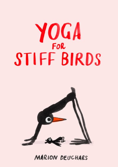 Marion Deuchars: Yoga for Stiff Birds (2023, SKITTLEDOG)