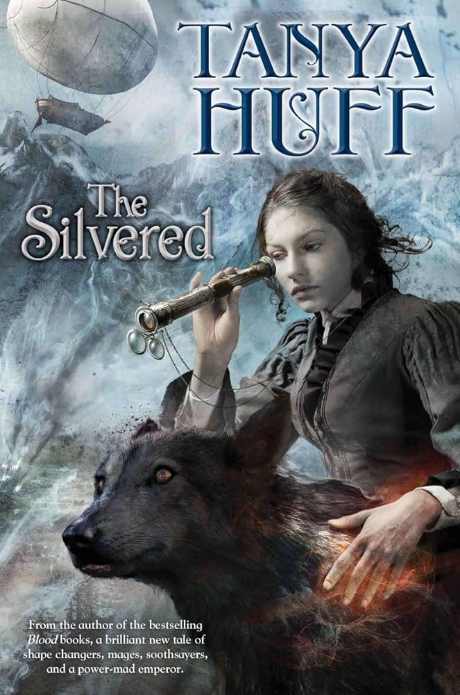 Tanya Huff: The silvered (2012, Daw Books, Distributed by Penguin Group (USA) Inc.)
