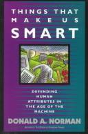 Donald Norman: Things that make us smart (1993, Addison-Wesley Pub. Co.)