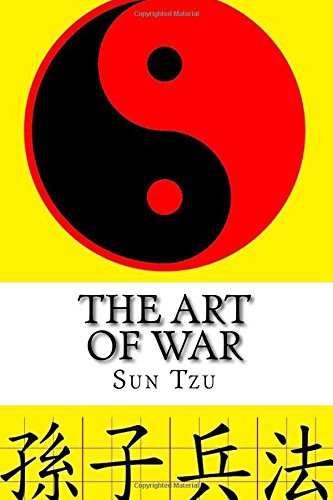 Sun Tzu: The Art of War (Paperback, 2016, CreateSpace Independent Publishing Platform, Createspace Independent Publishing Platform)
