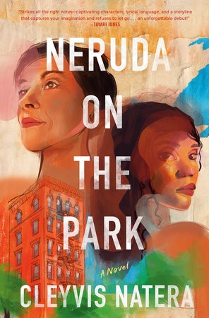 Cleyvis Natera: Neruda on the Park (2022, Random House Publishing Group)