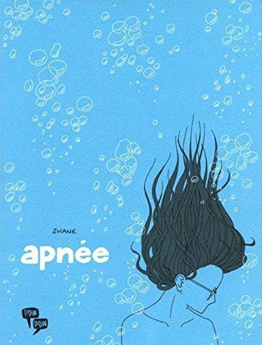 Zviane: Apnée (French language, 2010)