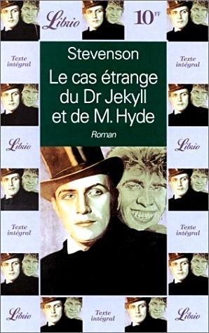 Robert Louis Stevenson: Le cas étrange du Dr Jekyll et de M. Hyde. (French language, 1996)