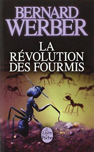 Bernard Werber: La révolution des fourmis (French language, 1996, Éditions Albin Michel)