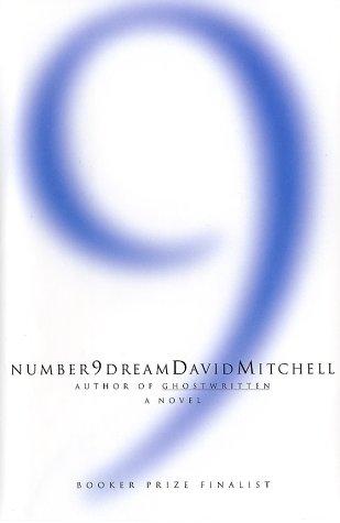 David Mitchell: Number9dream (2001, Random House)