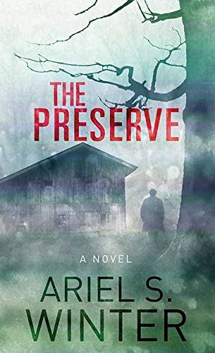 Ariel S. Winter: The Preserve (Hardcover, 2021, Sterling Mystery Series, Center Point Pub)