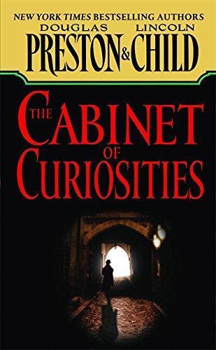 Lincoln Child, Douglas Preston: The Cabinet of Curiosities (Pendergast, #3) (2003, Warner Books)