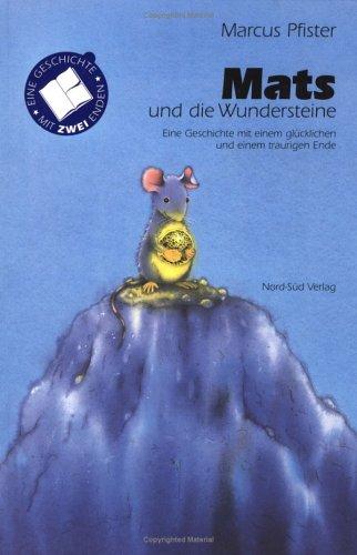 Marcus Pfister: Mats und die Wunderstein (GR (Hardcover, 1998, North-South)