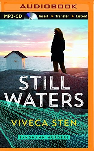 Viveca Sten, Angela Dawe: Still Waters (AudiobookFormat, 2015, Brilliance Audio)