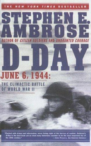 Stephen E. Ambrose: D-Day: June 6, 1944 (Hardcover, 1995, Turtleback Books Distributed by Demco Media)