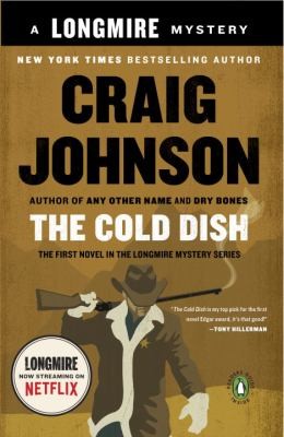 Craig Johnson: The Cold Dish (2006, Penguin Books)