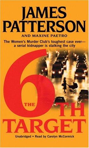 James Patterson: The 6th Target (AudiobookFormat, 2007, Hachette Audio)