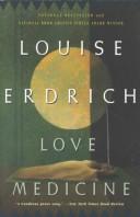 Louise Erdrich: Love Medicine (2000, Mcgraw-Hill College)