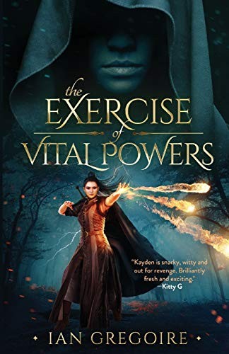The Exercise Of Vital Powers (Paperback, 2018, Lucid Dream)