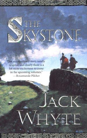 Jack Whyte: The Skystone (The Camulod Chronicles, Book 1) (1996, Tor Books)