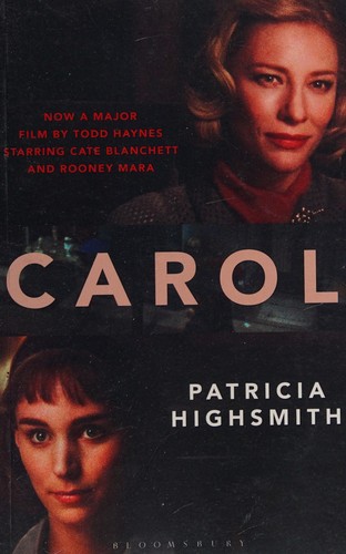 Patricia Highsmith: Carol (2015, Bloomsbury)
