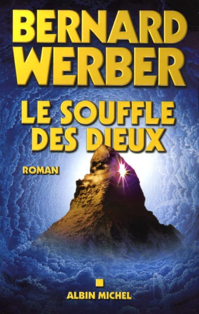 Bernard Werber: Le souffle des dieux (French language, 2005)