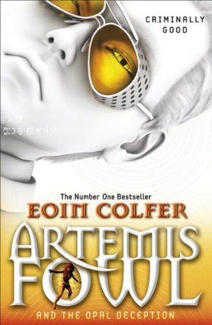 Eoin Colfer: Artemis Fowl and the Opal Deception (Paperback, 2017, Puffin)
