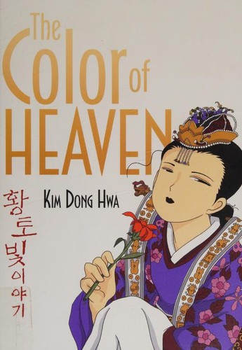 Kim dong hwa, Tong-hwa Kim: The color of heaven (2009, First Second)