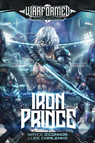 Iron Prince (Paperback, 2020, Bryce O'Connor)