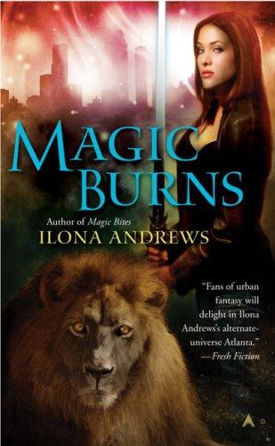 Ilona Andrews: Magic Burns (Kate Daniels, Book 2) (Paperback, 2008, Ace)