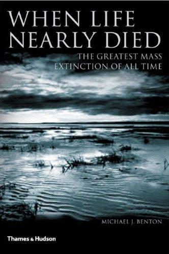 When Life Nearly Died: The Greatest Mass Extinction of All Time (2003)