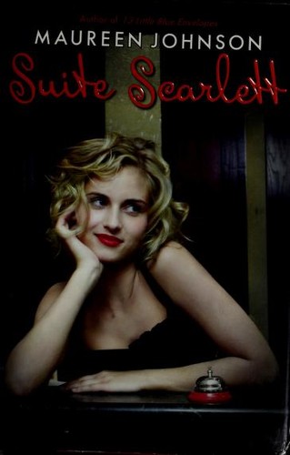 Maureen Johnson: Suite Scarlett (Hardcover, 2008, Point)