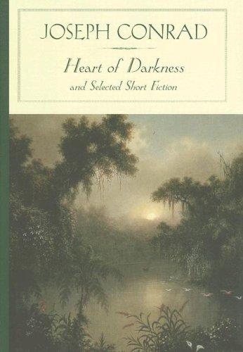 Joseph Conrad: Heart of Darkness and Selected Short Fiction (Barnes & Noble Classics Series) (Barnes & Noble Classics) (Hardcover, 2005, Barnes & Noble Classics)