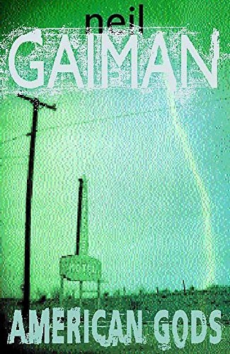 Neil Gaiman: American gods (2001, Headline)