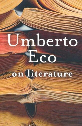 Umberto Eco: On Literature (2005)