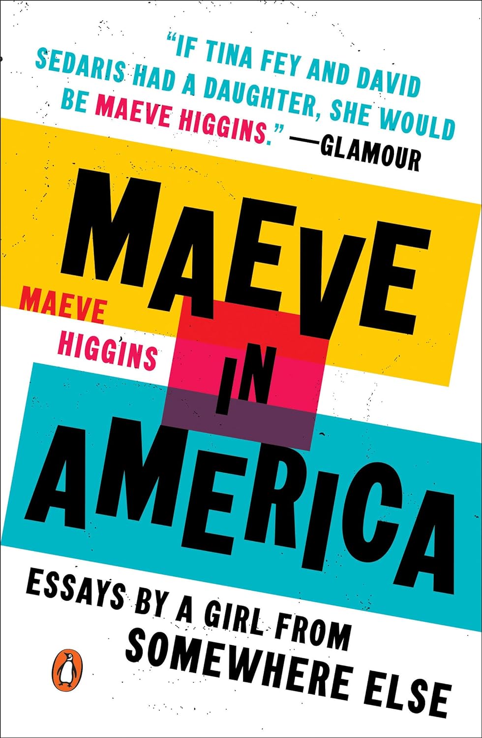 Maeve Higgins: Maeve in America (Paperback, 2018, Penguin Books)