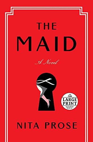 Nita Prose: The Maid (Paperback, 2022, Random House Large Print)