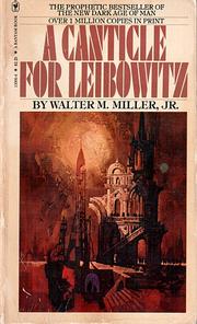 Walter M. Miller Jr.: A Canticle for Leibowitz (Paperback, 1976, Bantam)