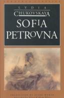 Lidii͡a Korneevna Chukovskai͡a: Sofia Petrovna (1994, Northwestern University Press)