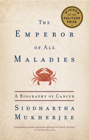 Siddhartha Mukherjee: The Emperor of All Maladies (EBook, 2011, Scribner)
