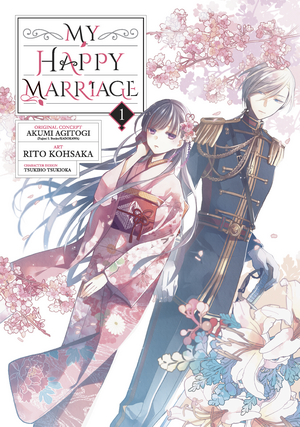 Akumi Agitogi, Rito Kohsaka, Tsukiho Tsukioka: My Happy Marriage (Manga) 01 (2022, Square Enix)