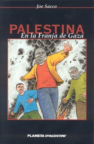 Joe Sacco: Palestina: en la Franja de Gaza/ Palestine (Hardcover, Spanish language, 2006, Public Square Books)