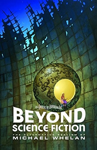 Michael Whelan: Beyond Science Fiction (Paperback, Baby Tattoo Books)