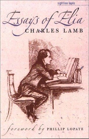Charles Lamb: Essays of Elia (2003, University of Iowa Press)