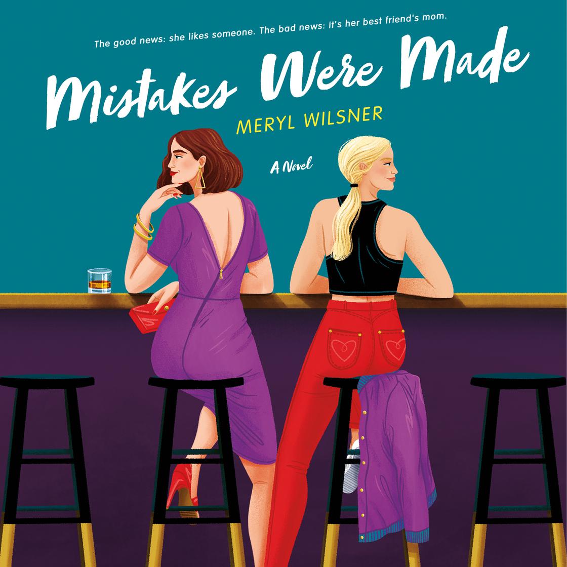 Meryl Wilsner: Mistakes Were Made (AudiobookFormat, 2022, Macmillan Audio)