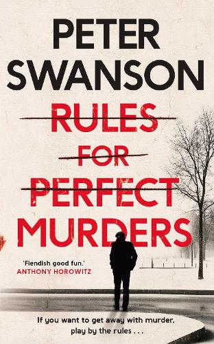Peter Swanson: Rules for Perfect Murders (2020, Faber & Faber, Limited)