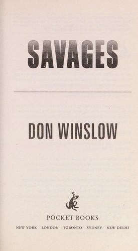 Don Winslow: Savages (2012, Pocket Books)