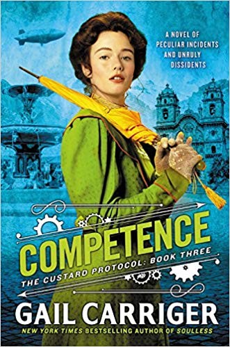 Gail Carriger: Competence (2018, Orbit)