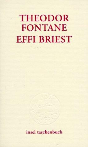 Theodor Fontane: Effi Briest. (2002, Insel, Frankfurt)