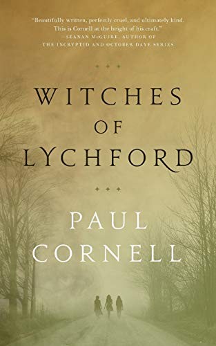 Paul Cornell: Witches Of Lychford (Paperback, 2015, Tor.com)